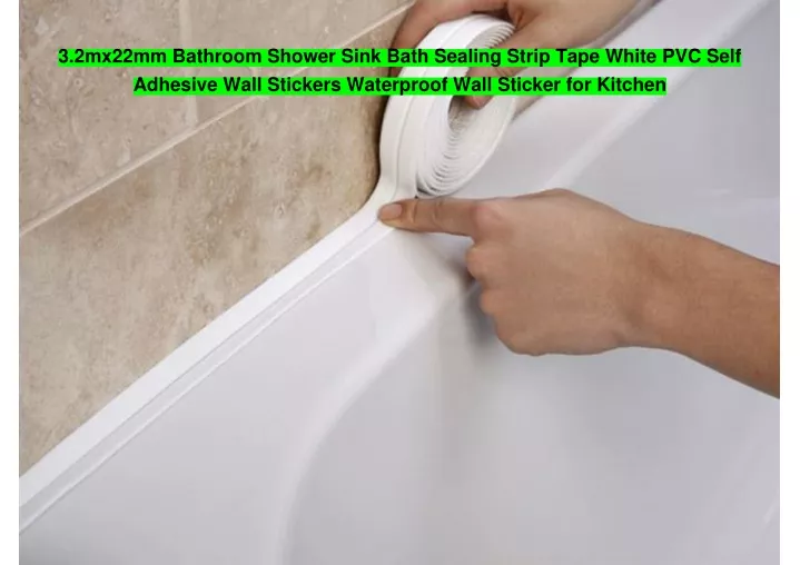 3 2mx22mm bathroom shower sink bath sealing strip