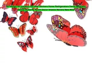 3d Design Art Stickers Diy Wall Stickers Home Refrigerators Decor Magnetic Sticker Butterfly Room Decor Imanes Nevera Ne