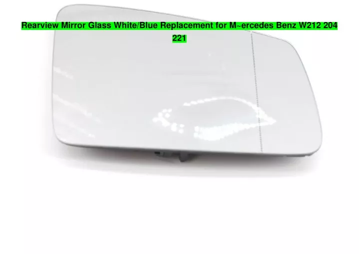 rearview mirror glass white blue replacement