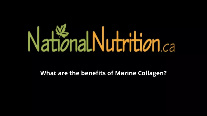 what are the benefits of marine collagen