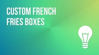 Custom French Fries Boxes with Logo