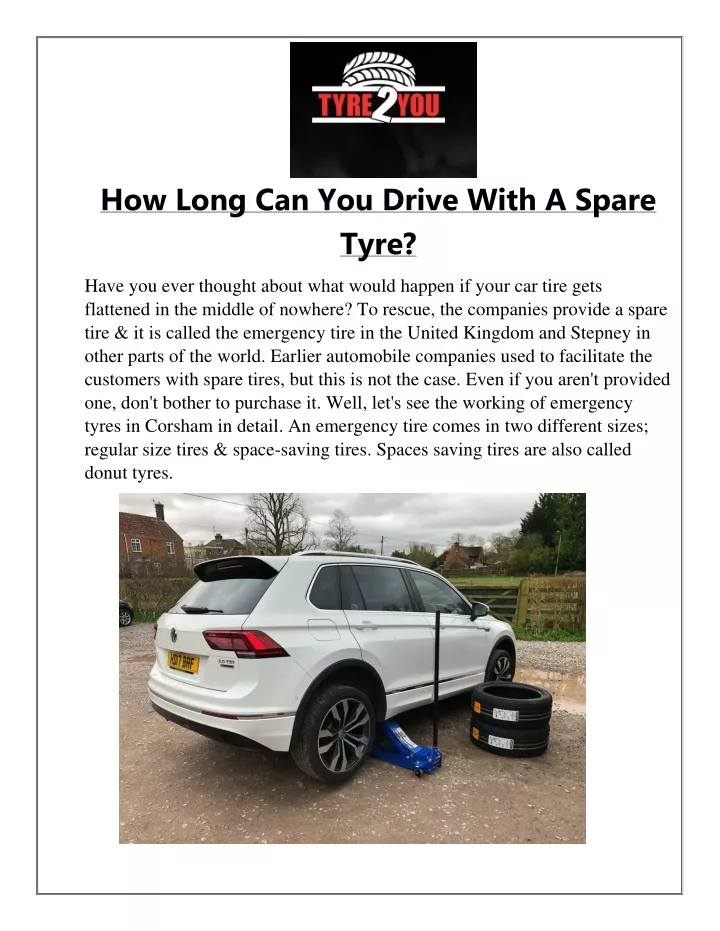 how long can you drive with a spare tyre