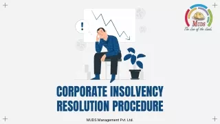 Corporate Insolvency Resolution Procedure - Muds Management
