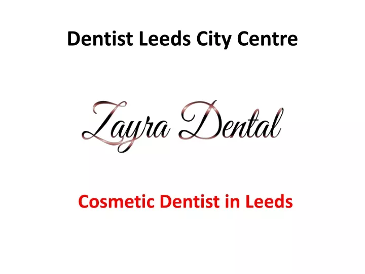dentist leeds city centre