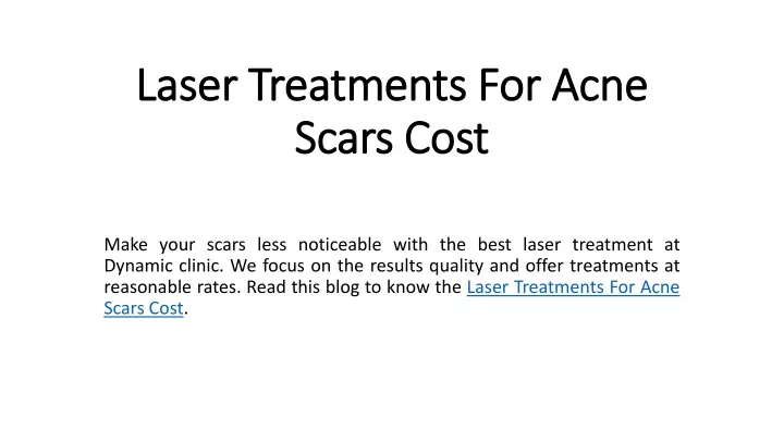 laser treatments for acne scars cost
