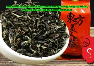 2021 Taiwan Oolong Chinese Tea, Oriental Beauty Oolong, Dongfang Meiren, White Wulong, Bai Hao Tea Eastern Oolong 50g