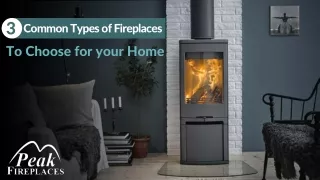 3 to choose for your home