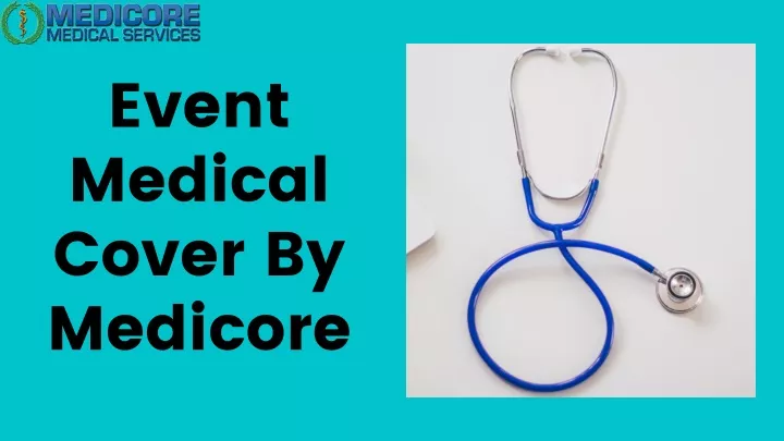 event medical cover by medicore