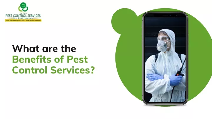 what are the benefits of pest control services