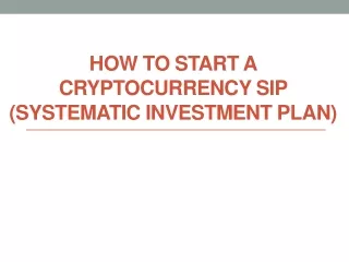 how to start a cryptocurrency sip systematic investment plan