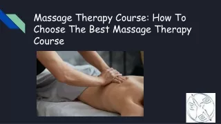 Massage Therapy Course_ How To Choose The Best Massage Therapy Course