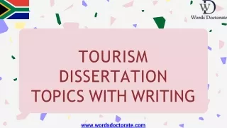 Tourism Dissertation Topics With Writing -  Words Doctorate
