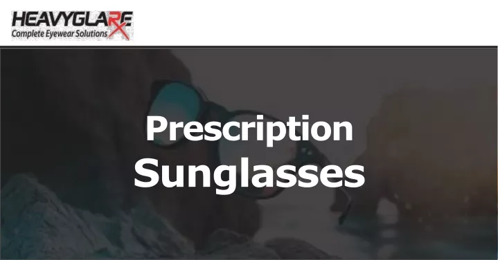 prescription su n glasses