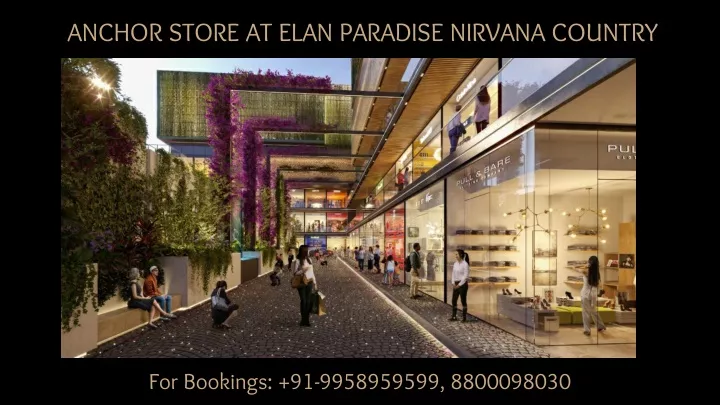 anchor store at elan paradise nirvana country