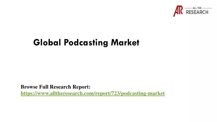 global podcasting market