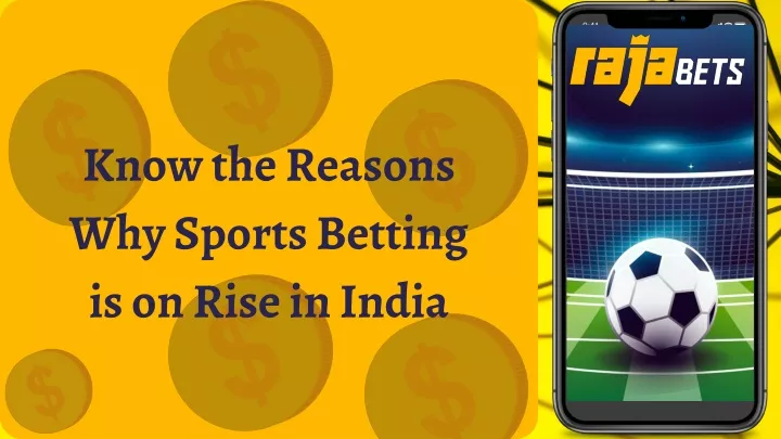 know the reasons why sports betting is on rise