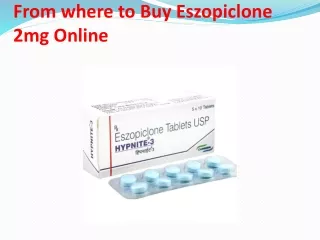 From where to Buy Eszopiclone 2mg Online