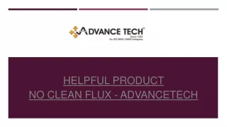 helpful product no clean flux advancetech