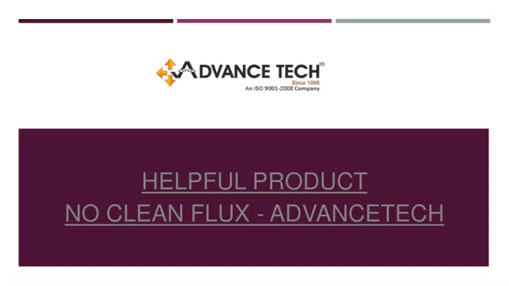 helpful product no clean flux advancetech