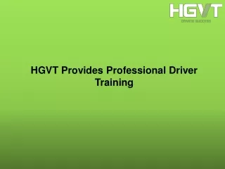hgvt provides professional driver training