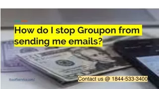 how do i stop groupon from sending me emails