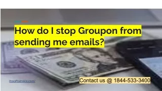 how do i stop groupon from sending me emails