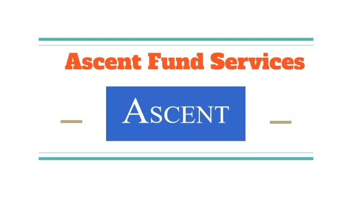 ascent fund services