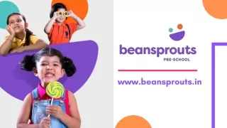 Kindergarten school in Gurgaon |  Admission Open | Beansprouts Pre School