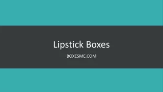 lipstick boxes