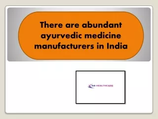 Ayurvedic third party manufacturing involves making several products