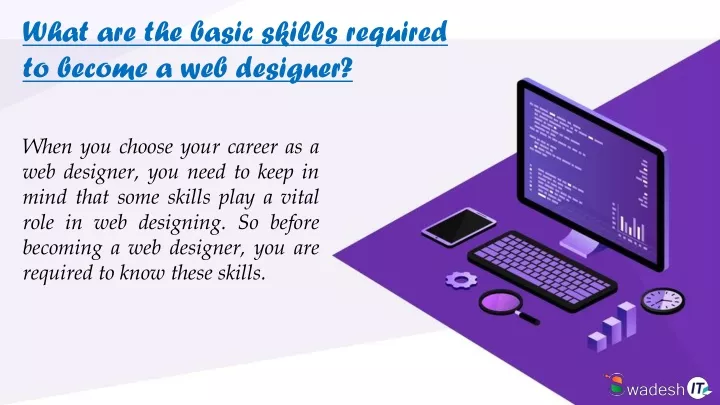 what are the basic skills required to become