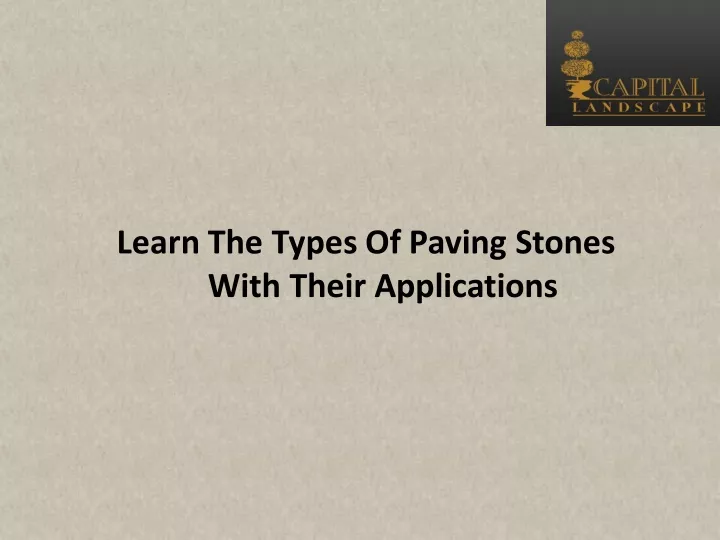 learn the types of paving stones with their