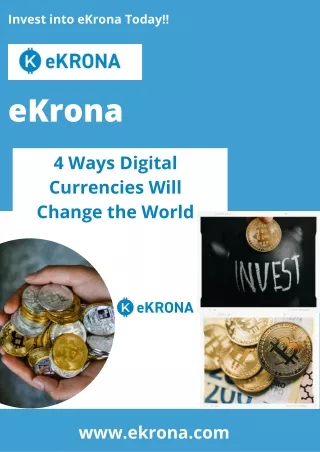 4 Ways Digital Currencies Will Change the World