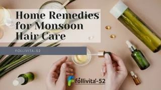 Home Remedies for Monsoon Hair Care
