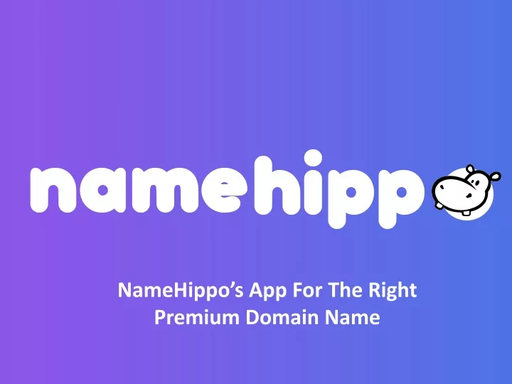 namehippo s app for the right premium domain name
