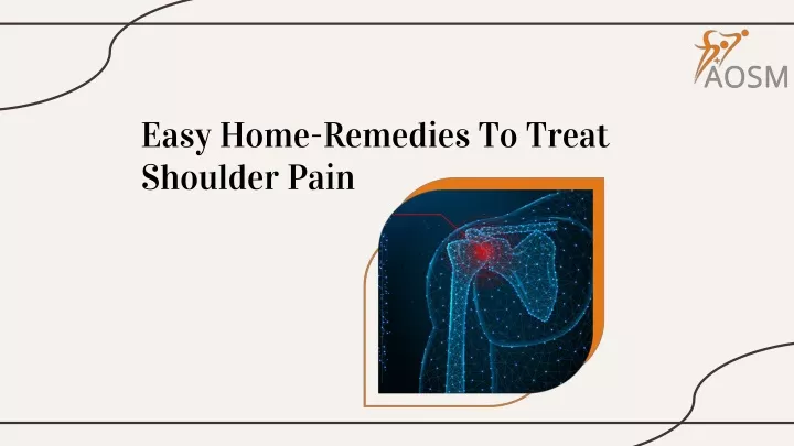 easy home remedies to treat shoulder pain