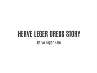 HERVE LEGER DRESS STORY