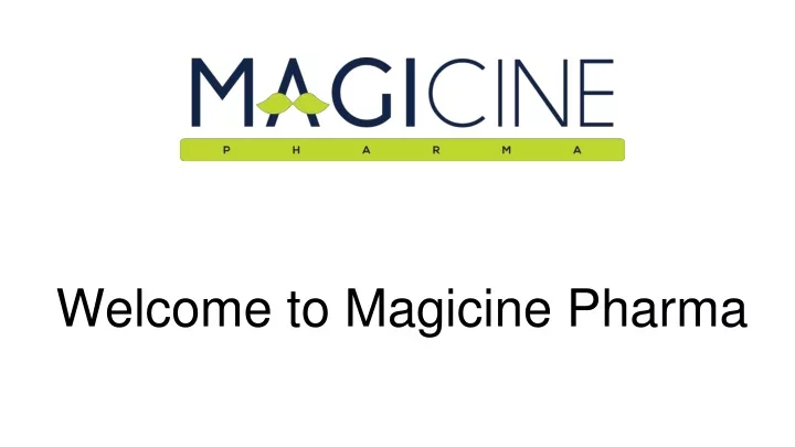 welcome to magicine pharma