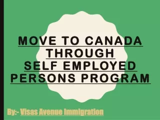 Move to Canada through  Self Employed Persons Program