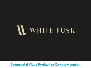 Commercial video production company london