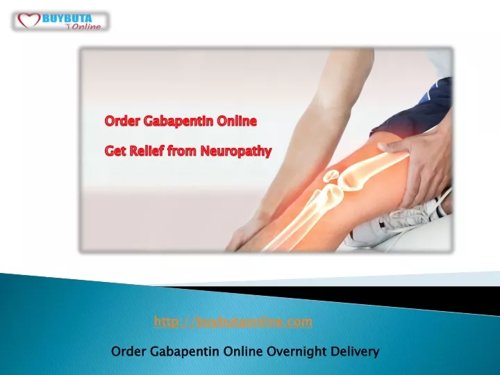 order gabapentin online get relief from neuropathy