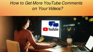 How to Get More YouTube Comments on Your Videos?