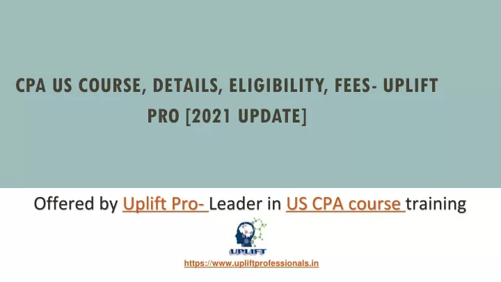 cpa us course details eligibility fees uplift pro 2021 update