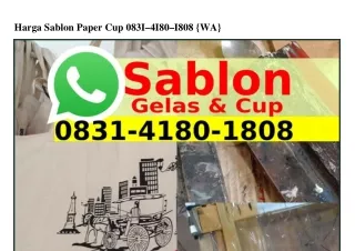 Harga Sablon Paper Cup Ô8ᣮI•4I8Ô•I8Ô8(WA)