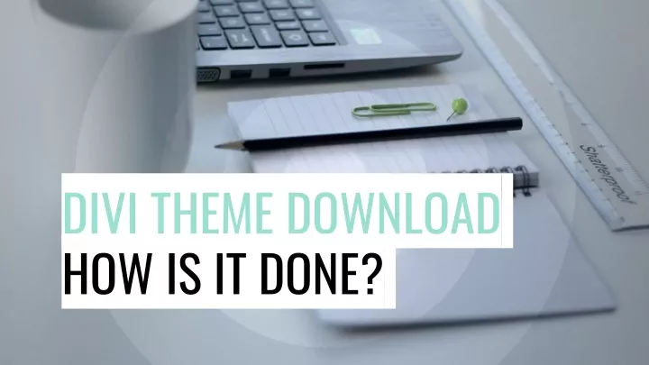 divi theme download how is it done