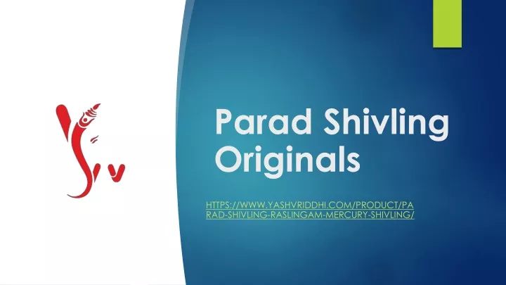 parad shivling originals