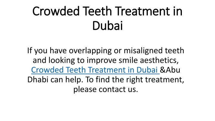 crowded teeth treatment in dubai