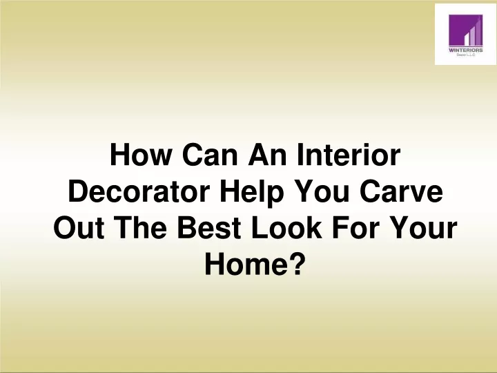 how can an interior decorator help you carve