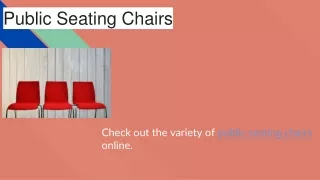 public seating chairs