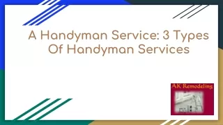 a handyman service 3 types of handyman services